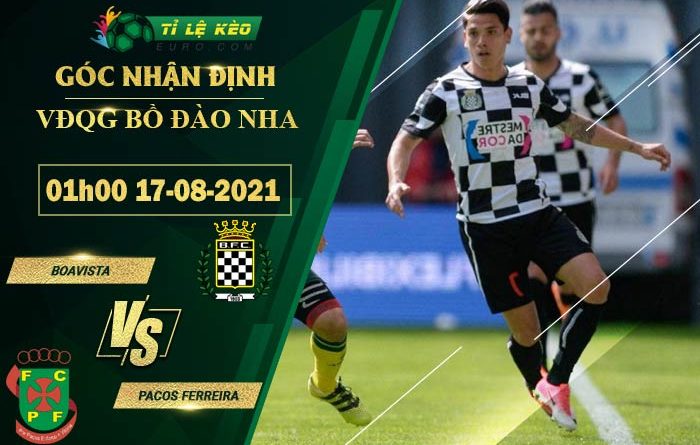 soi kèo Boavista vs Pacos Ferreira