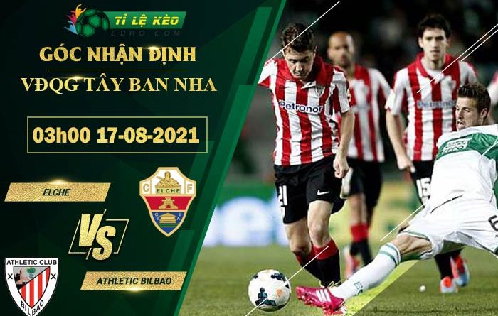 soi kèo Elche vs Athletic Bilbao