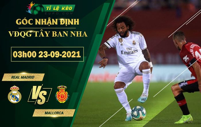 soi kèo Real Madrid vs Mallorca