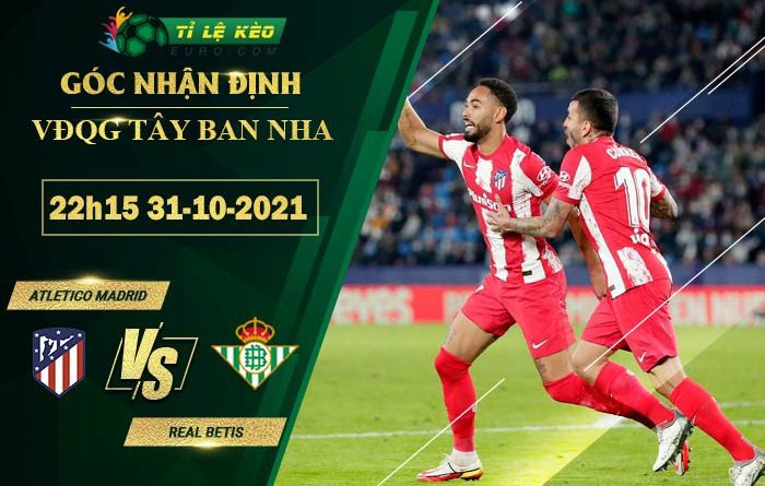 soi kèo Atletico Madrid vs Real Betis