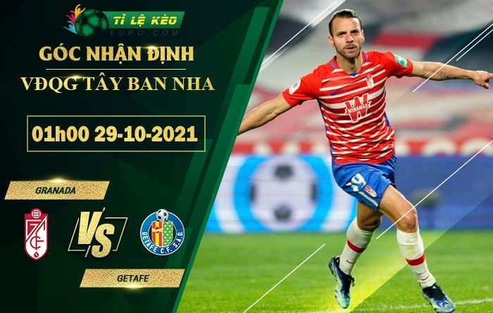 soi-keo-tran-dau-Granada-vs-Getafe-29-10-2021