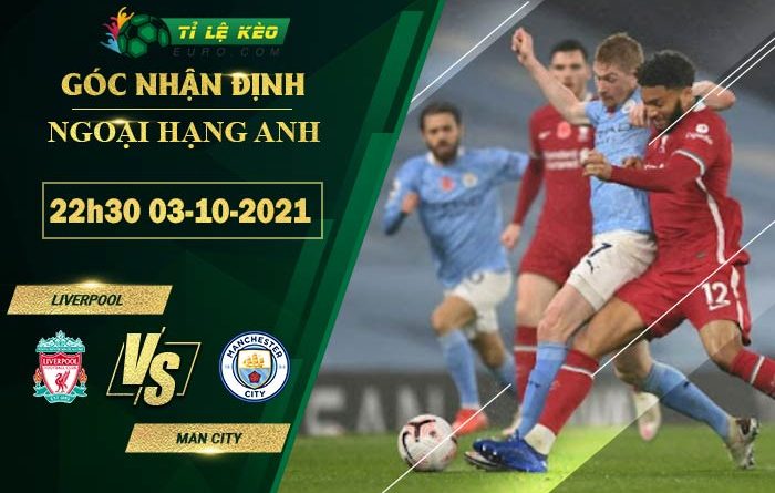 soi kèo Liverpool vs Man City