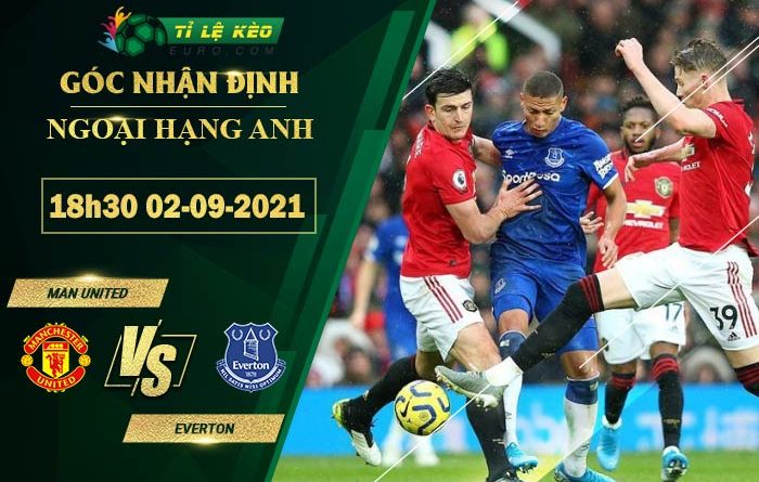 soi kèo Man United vs Everton