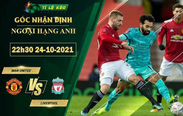 soi kèo Man Utd vs Liverpool