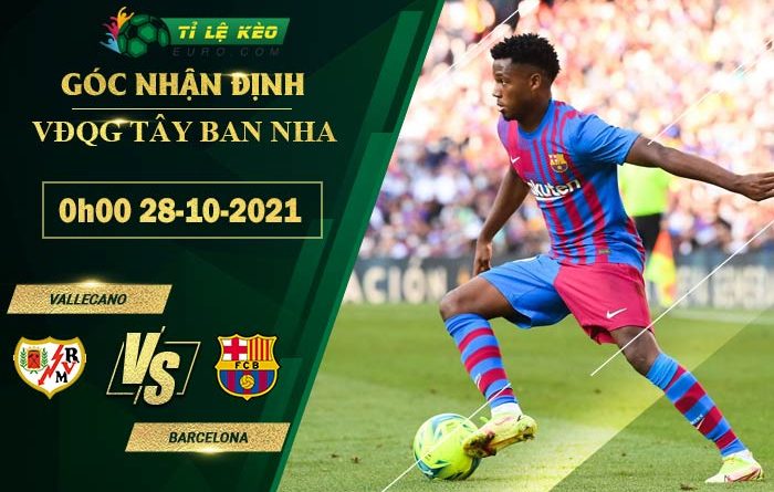 soi kèo Vallecano vs Barcelona