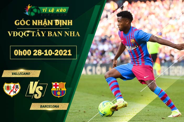 soi kèo Vallecano vs Barcelona