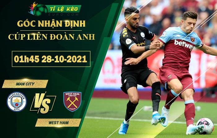 soi kèo West Ham vs Man City