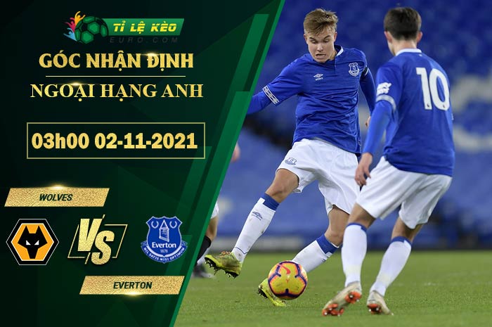 soi kèo Wolves vs Everton