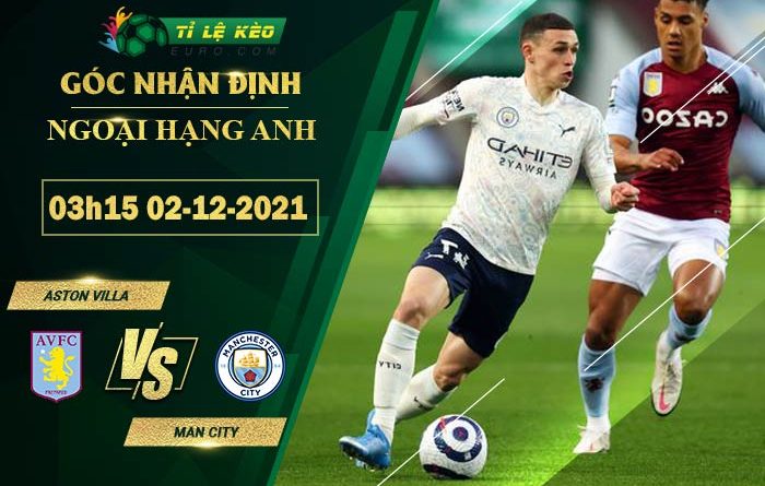 soi kèo Aston Villa vs Man City