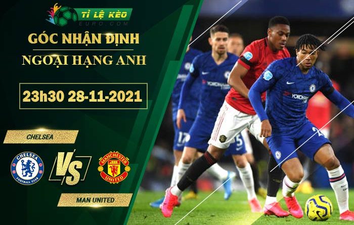 soi kèo Chelsea vs Man United