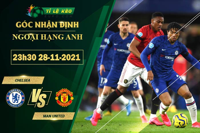 soi kèo Chelsea vs Man United