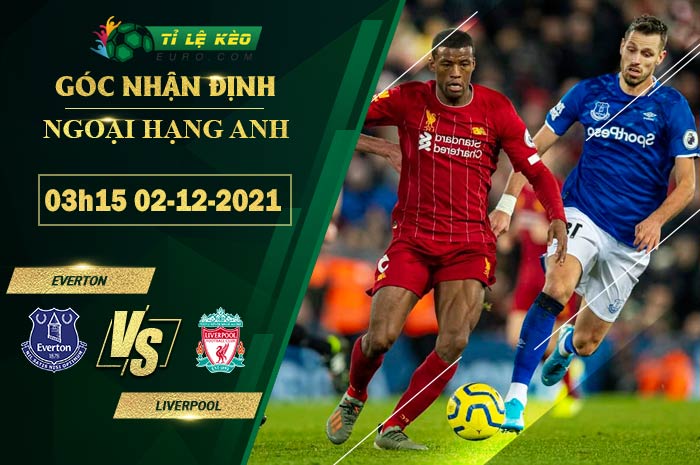 soi kèo Everton vs Liverpool