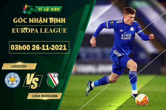soi kèo Leicester vs Legia Warszawa,