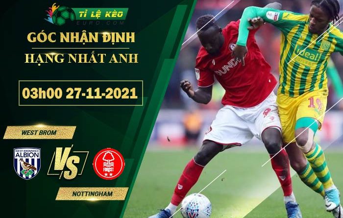 soi kèo West Brom vs Nottingham