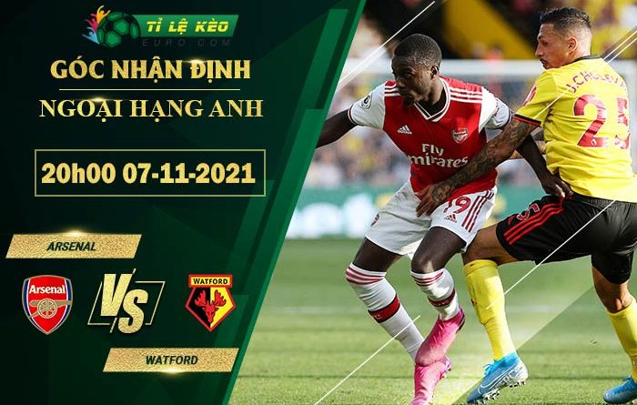 soi kèo Arsenal vs Watford