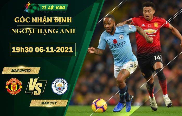 soi kèo Man United vs Man City