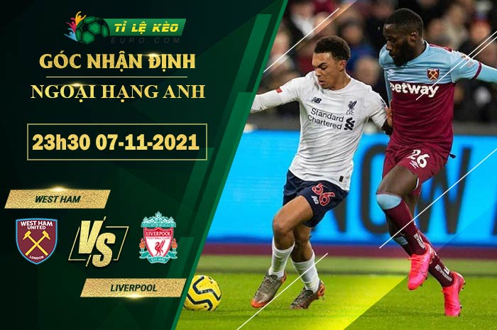 soi-keo-tran-dau-West-Ham-vs-Liverpool-07-11-2021