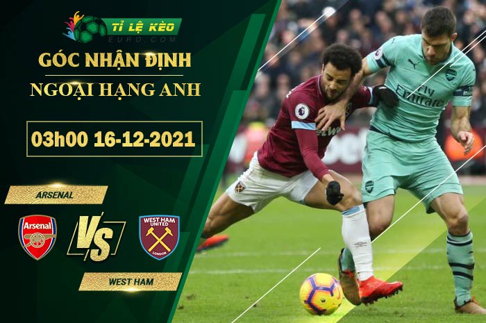 soi kèo Arsenal vs West Ham
