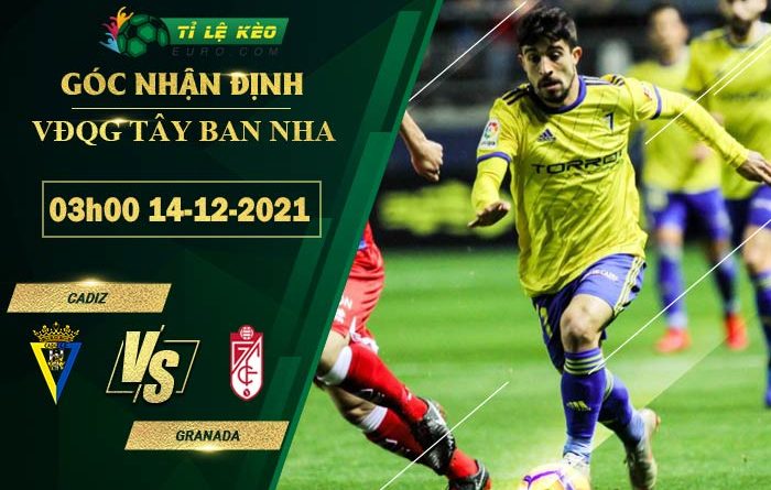 chi tiết kèo đấu Cadiz vs Granada