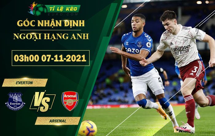 soi kèo Everton vs Arsenal