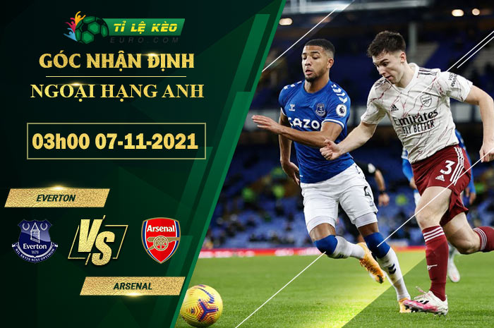soi kèo Everton vs Arsenal