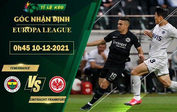 soi kèo Fenerbahce vs Eintracht Frankfurt