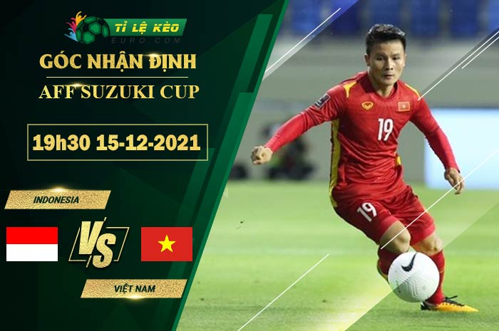 soi kèo Indonesia vs Việt Nam