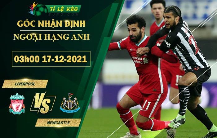 soi kèo Liverpool vs Newcastle