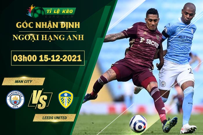 soi kèo Man City vs Leeds United