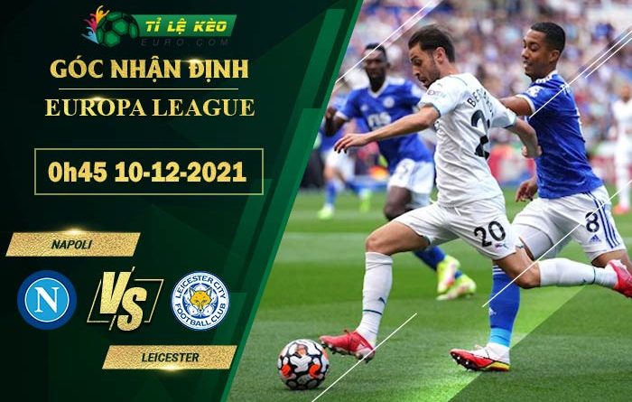 soi kèo Napoli vs Leicester