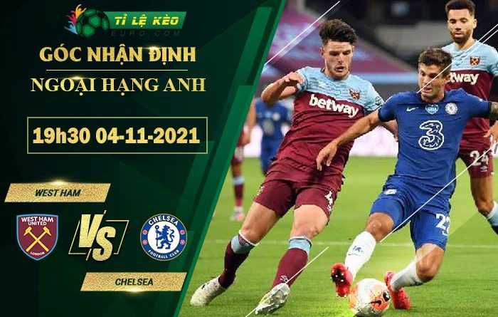 soi kèo West Ham vs Chelsea