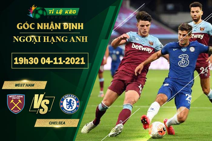 soi kèo West Ham vs Chelsea