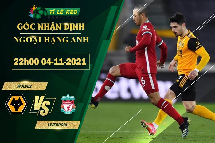 soi kèo Wolves vs Liverpool