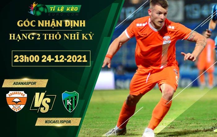 soi kèo Adanaspor vs Kocaelispor