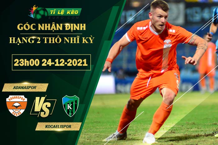 soi kèo Adanaspor vs Kocaelispor