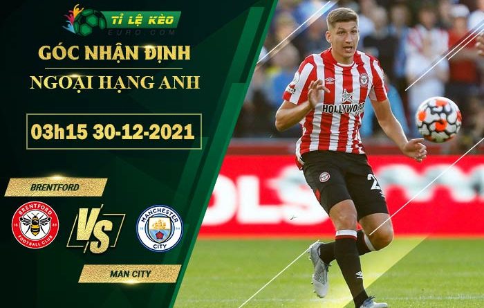 soi kèo Brentford vs Man City