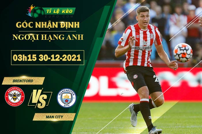 soi kèo Brentford vs Man City