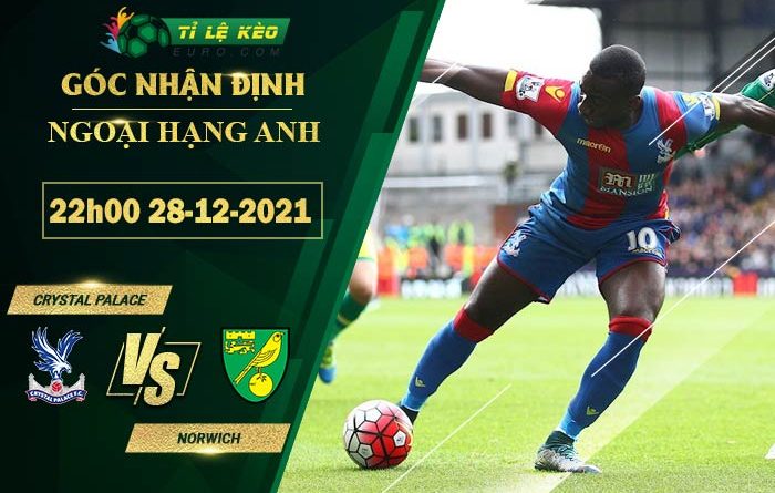 soi kèo Crystal Palace vs Norwich