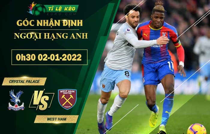 soi kèo Crystal Palace vs West Ham