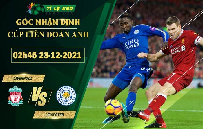 soi kèo Liverpool vs Leicester