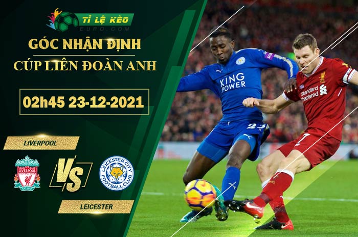 soi kèo Liverpool vs Leicester
