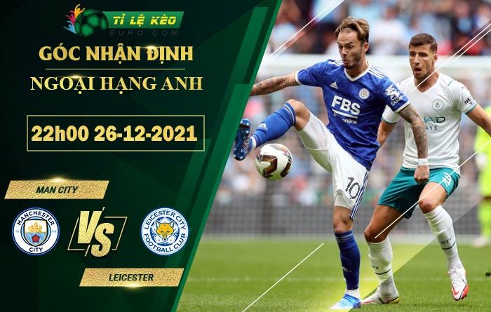 soi kèo Man City vs Leicester