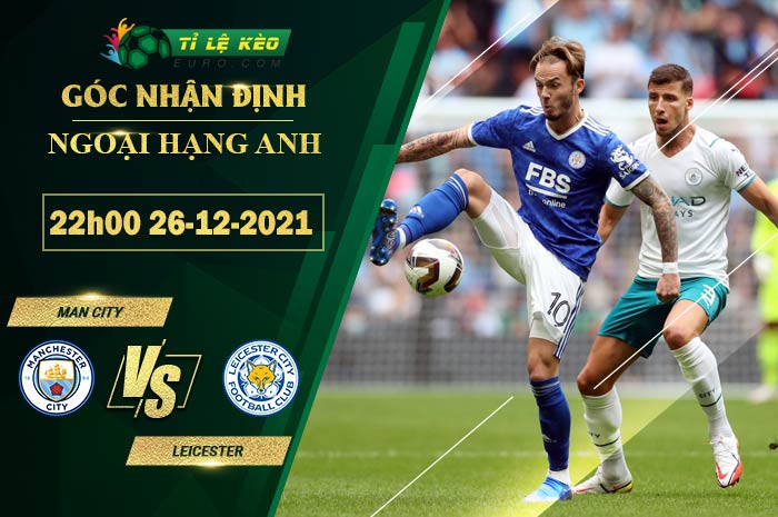 soi kèo Man City vs Leicester