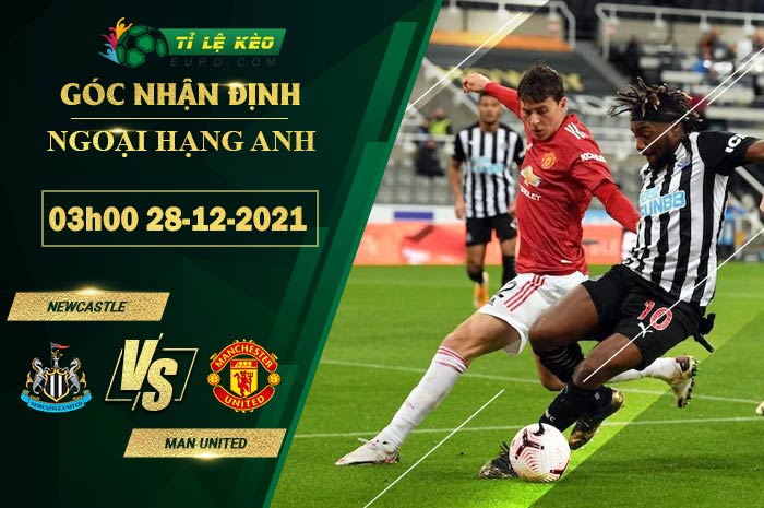 soi kèo Newcastle vs Man United