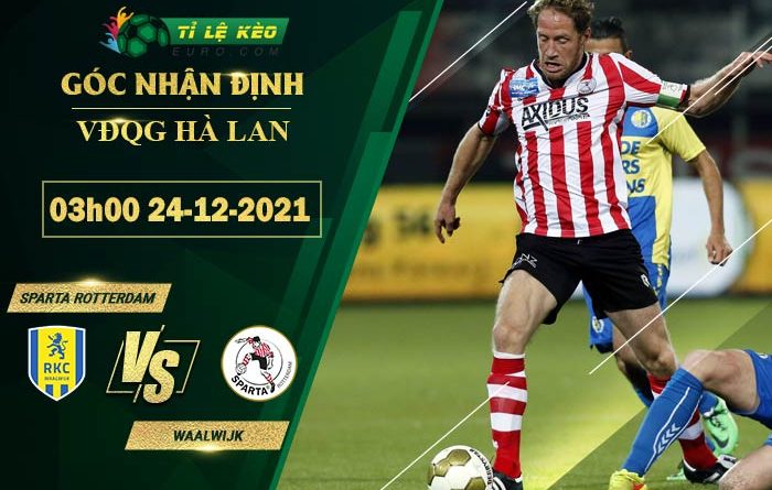 soi kèo Sparta Rotterdam vs Waalwijk