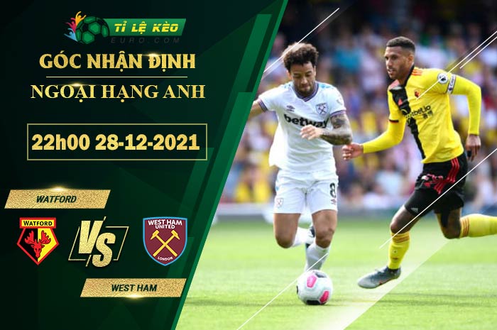 soi kèo Watford vs West Ham