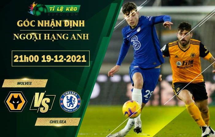 soi kèo Wolves vs Chelsea