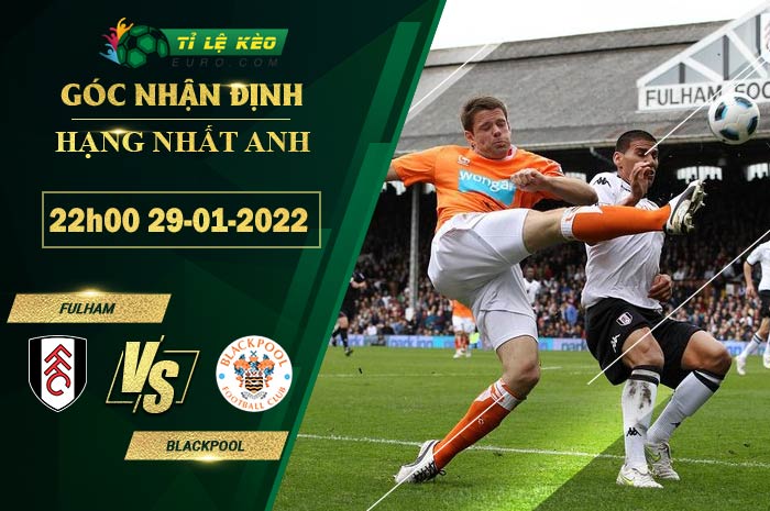 soi kèo Fulham vs Blackpool