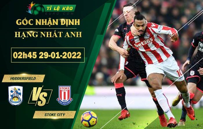 soi kèo Huddersfield vs Stoke City