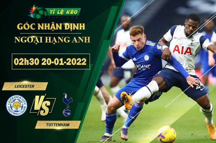 soi kèo Leicester vs Tottenham